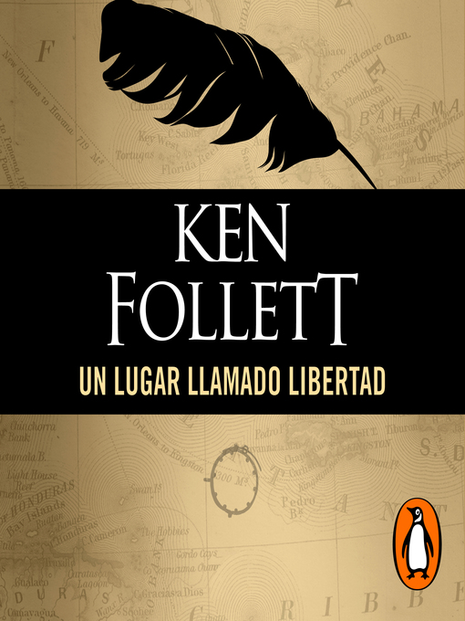 Title details for Un lugar llamado libertad by Ken Follett - Available